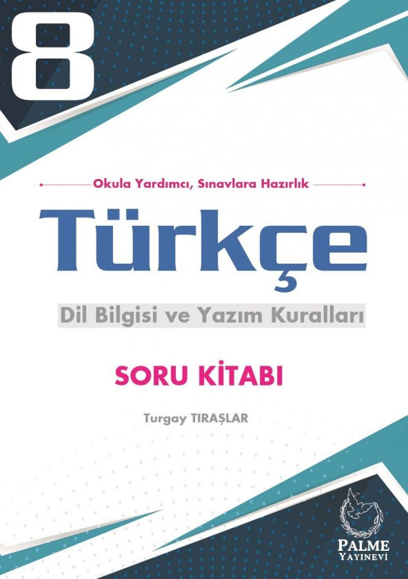 PALME 8.SINIF TÜRKÇE DİLBİLGİSİ VE YAZIM KURALLARI SORU KİTABI