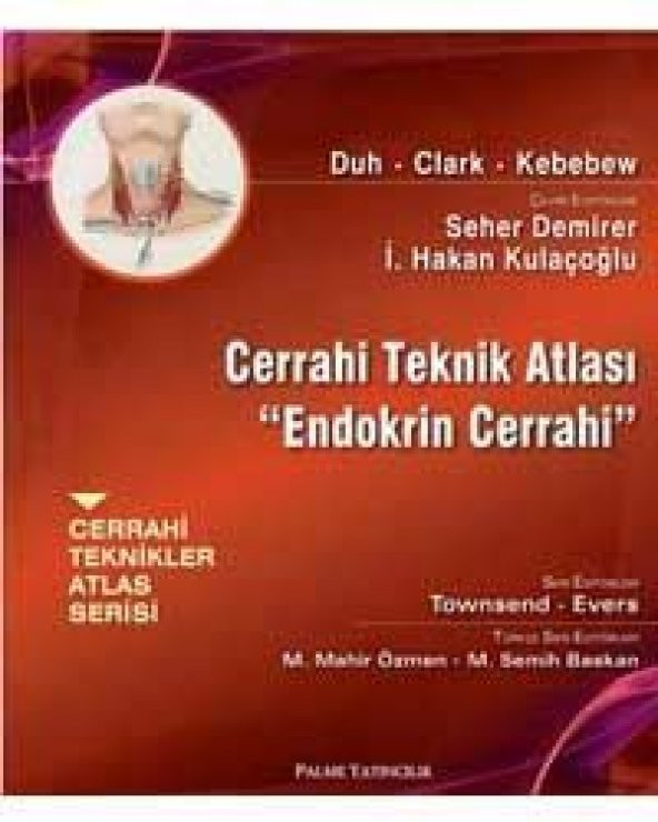 ENDOKRİN CERRAHİ CERRAHİ TEKNİK ATLASI - PALME