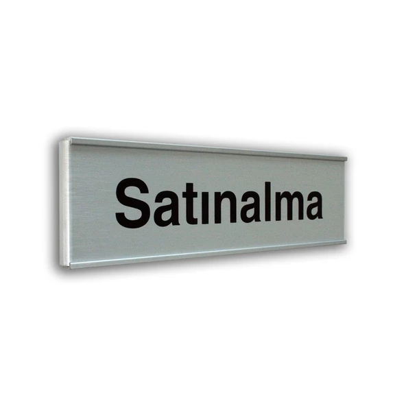 Satınalma Kapı İsimliği 7X25 Cm Alm. Plate