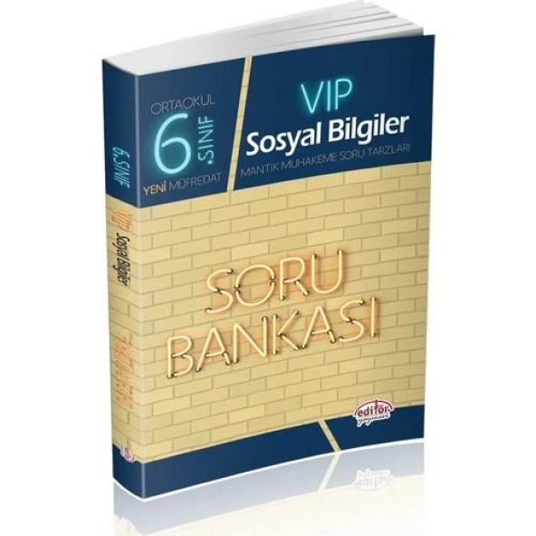 EDİTÖR VIP 6.SINIF SOSYAL BİLGİLER SORU BANKASI