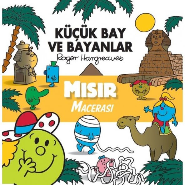 Küçük Bay ve Bayanlar Mısır Macerası - Roger Hargreaves