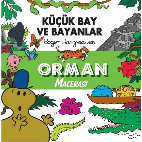 Küçük Bay ve Bayanlar Orman Macerası - Roger Hargreaves