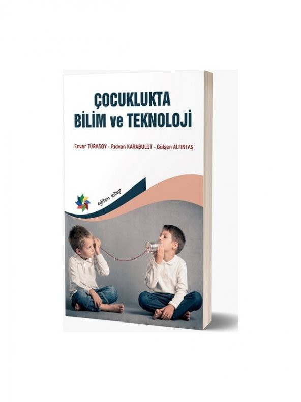 Çocuklukta Bilim ve Teknoloji