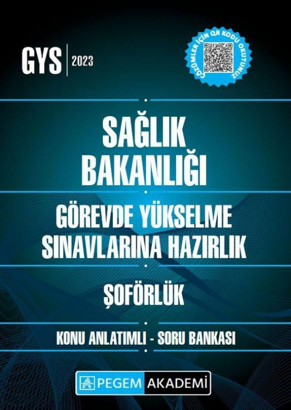 2023 Sağlık Bakanlığı Görevde Yükselme Sın. Haz. Şoförlük Konu Anlatımlı Soru Bankası Pegem