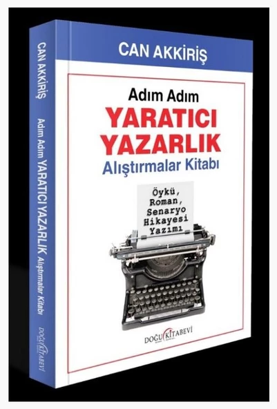 Adım Adım YARATICI YAZARLIK/ALIŞTIRMALAR