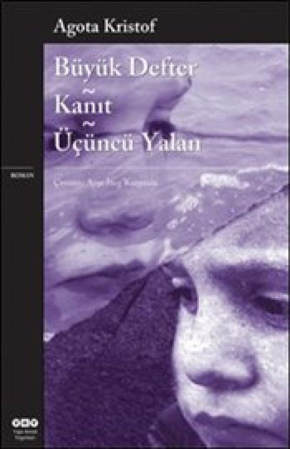 Büyük Defter Kanıt Üçüncü Yalan Yapı Kredi Yayınları