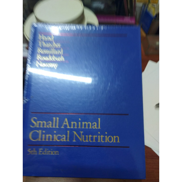 Small Animal Clinical Nutrition'' 5th Edition Michael S. Hand