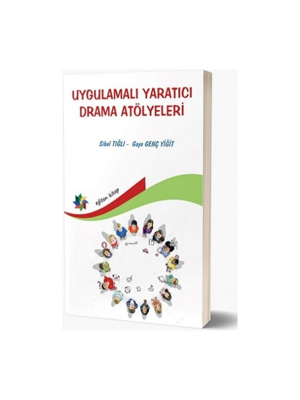 Uygulamalı Yaratıcı Drama Atölyeleri