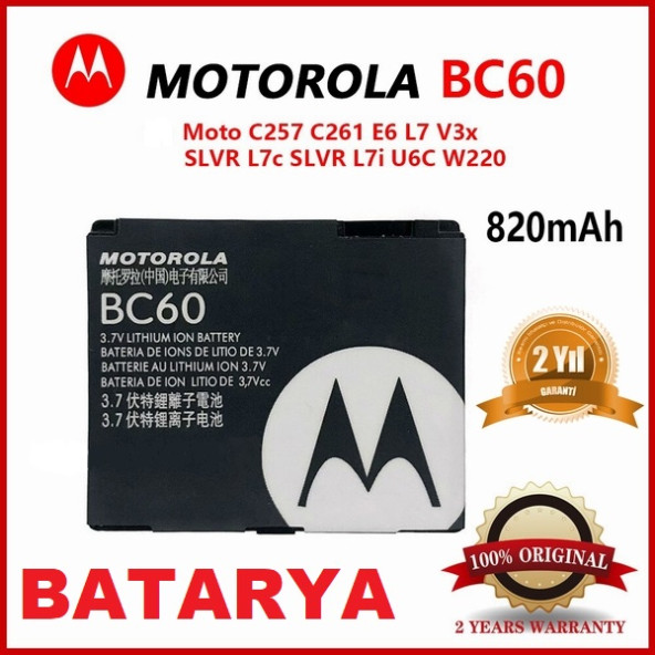 Motorola 820mAh BC60 BC 60 Batarya Pil  C257 C261 E6 L7 V3x SLVR L7c SLVR L7i U6C W22