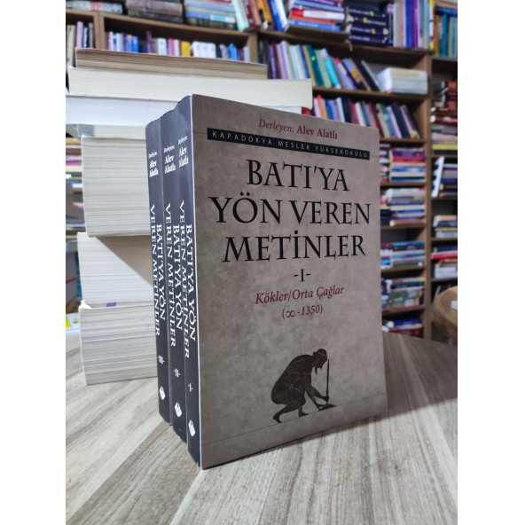 BATI'YA YÖN VEREN METİNLER 3 CİLT ---- ALEV ALATLI