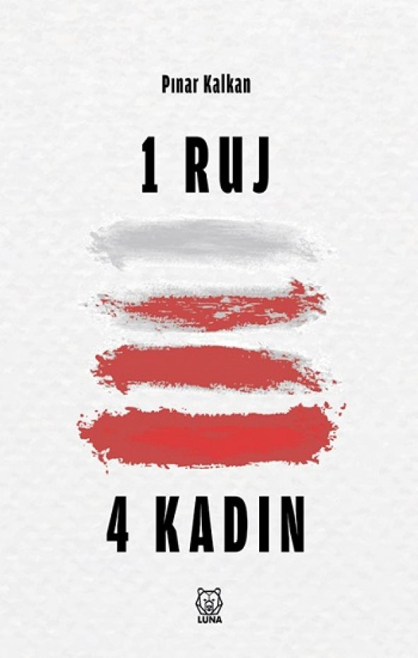 1 Ruj 4 Kadın Luna Yayınları Pınar Kalkan Mayıs 2021 Türkçe Ciltsiz