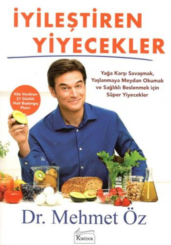 İyileştiren Yiyecekler Koridor Yayıncılık Mehmet Öz Mart 2018 Türkçe Ciltsiz