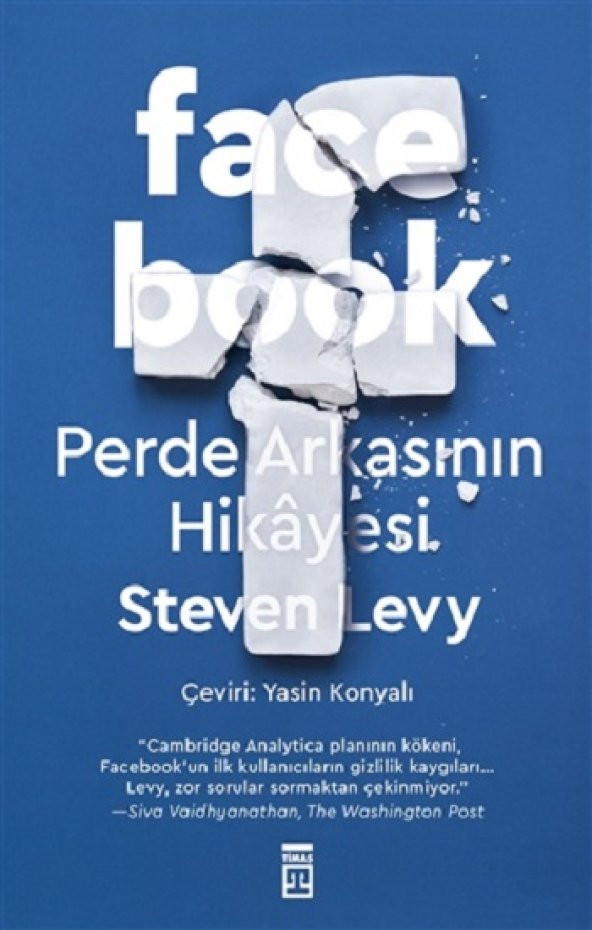Facebook Timaş Yayınları Steven Levy Kasım 2020 Türkçe Ciltsiz