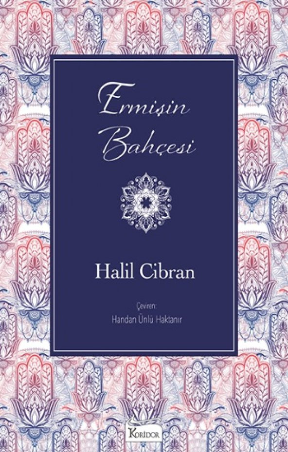 Ermişin Bahçesi ( Bez Ciltli) Koridor Yayıncılık Halil Cibran Ocak 2021 Türkçe Ciltli