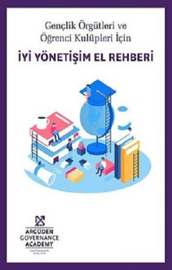 İyi Yönetişim El Rehberi Optimist Yayın Dağıtım Optimist Yayın Dağıtım Kolektif Nisan 2021 Türkçe Ciltsiz