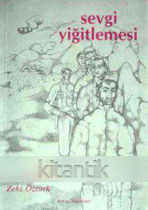 Sevgi Yiğitlemesi "Öncü Zeki Öztürk" / Avni Memedoğlu Desenleriyle / 1992 Yılı İlk Baskısı