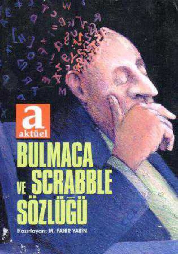 Bulmaca ve Scrabblle Sözlüğü - 1998 Yılı İlk Baskısı