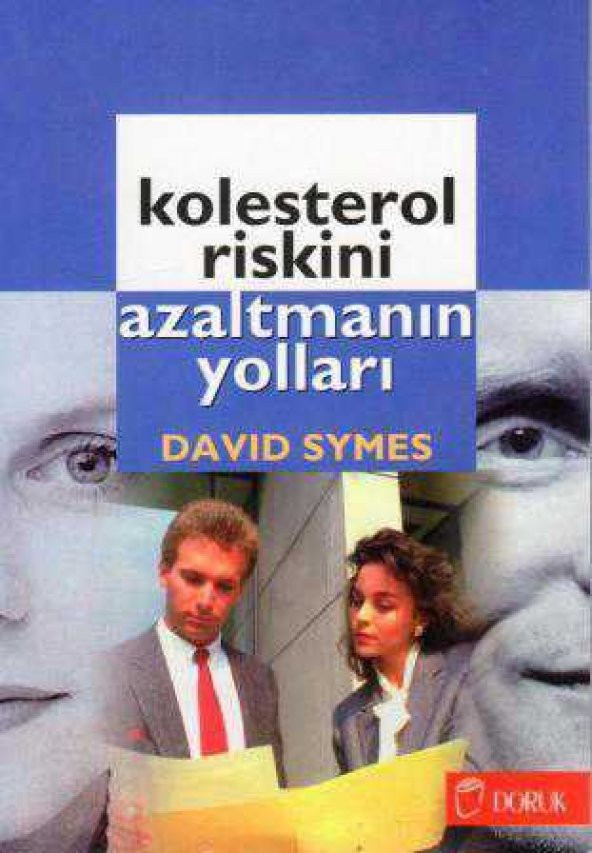 Kolesterol Riskini Azaltmanın Yolları - Bülent Pancarcı Çevirisi - 1996 Yılı İlk Baskısı