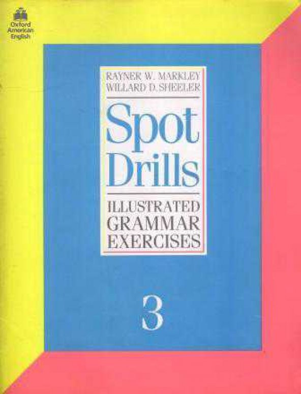 Spot Drills 3 - Illustrated Grammar Exercises
