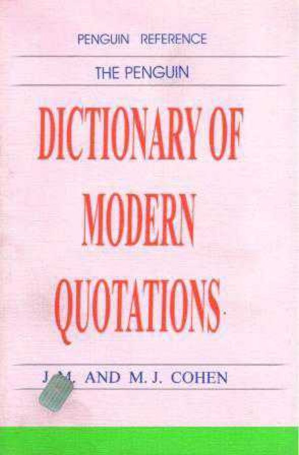 The Penguin Dictionary Of Modern Quotations (1984 Yılı İkinci Baskısı)