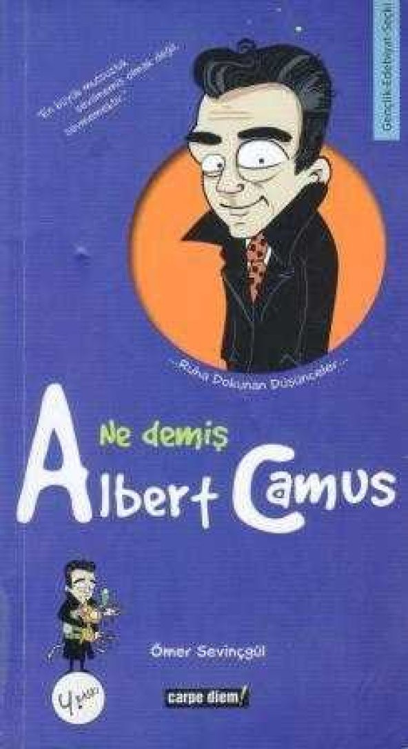 Ne Demiş Albert Camus / 2010 Yılı İkinci Baskısı