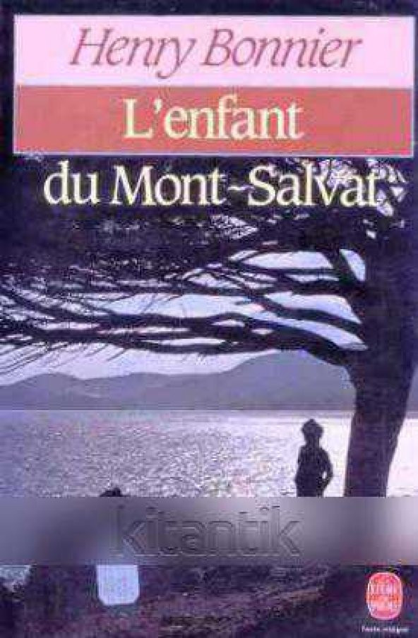 L'enfant Du Mont-Salvat (1985 Yılı İlk Baskısı)