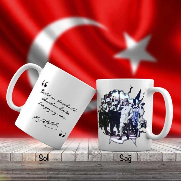 Gazi Mustafa Kemal Paşa'nın Askerleri - Atatürk'ün Sözleri -Kupa Bardak