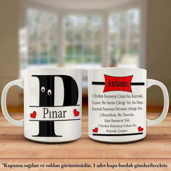 Pınar İsmi ve Anlamı İsme Özel Tasarım Kupa Bardak - Arkadaş ve Sevdiklerinize Hediyelik