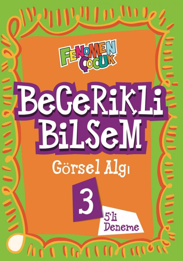 Fenomen Çocuk 3. Sınıf Becerikli Bilsem Görsel Algı (5 Deneme) 2023