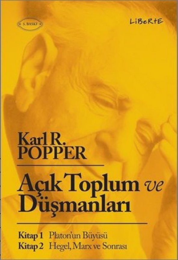 Açık Toplum ve Düşmanları Karl Popper Liberte 9789756201824