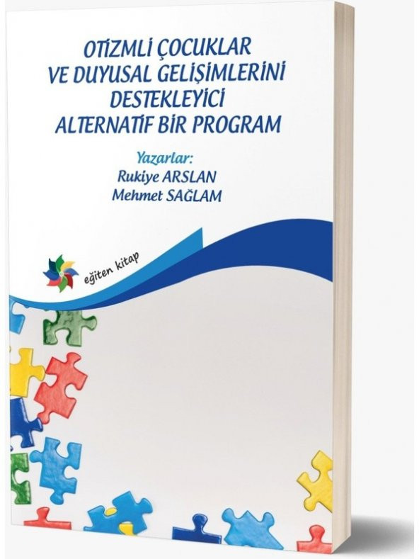 Otizmli Çocuklar ve Duygusal Gelişimlerini Destekleyici Alternatif Bir Program