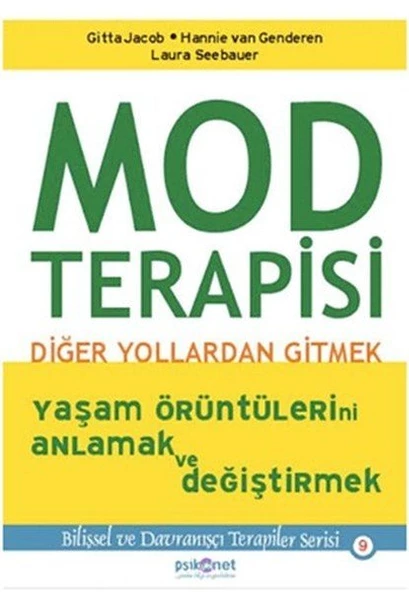 Mod Terapisi: Diğer Yollardan Gitmek