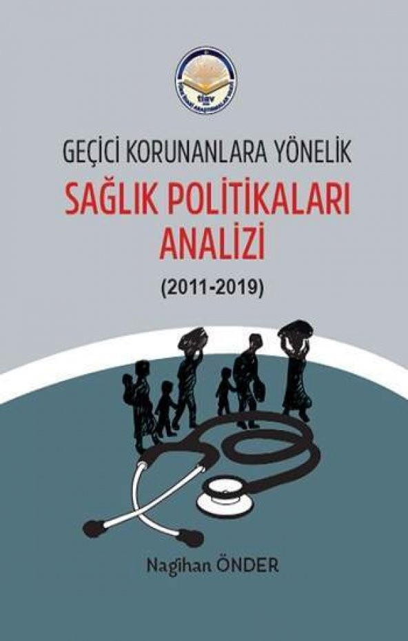 Geçici Korunanlara Yönelik Sağlık Politikaları Analizi - 1