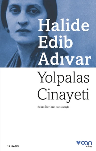 Can Yayınları Yolpalas Cinayeti Halide Edib Adıvar