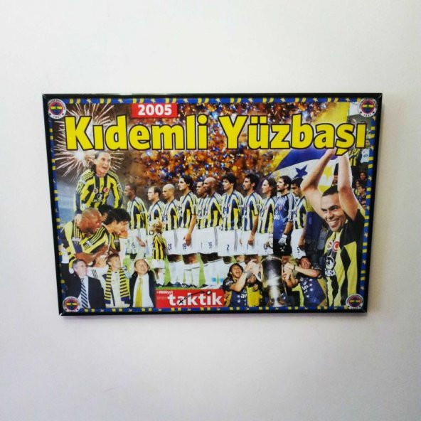 Şampiyon Fenerbahçe 2005 Tablosu Kıdemli Yüzbaşı