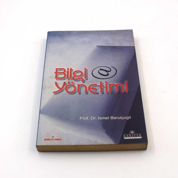 Bilgi Yönetimi - ismet barutçugil