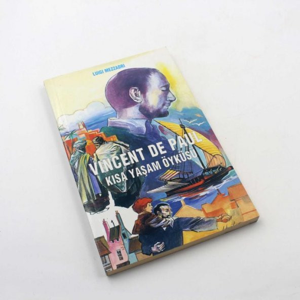 VINCENT DE PAUL, KISA YAŞAM ÖYKÜSÜ- LUIGI MEZZADRI - 1
