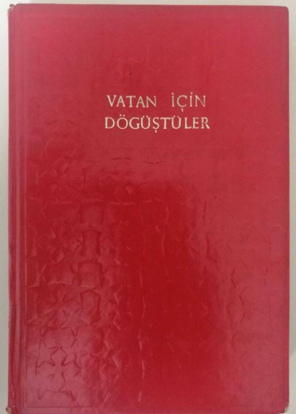 1 ADET 2. EL KİTAP VATAN İÇİN DÖĞÜŞTÜLER