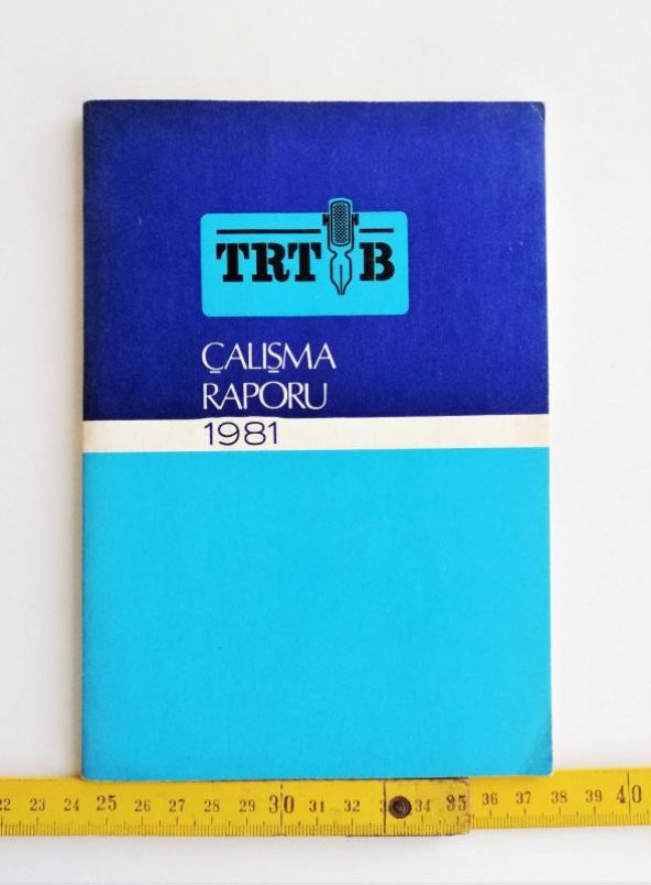 1981 TRT Çalışma Raporu