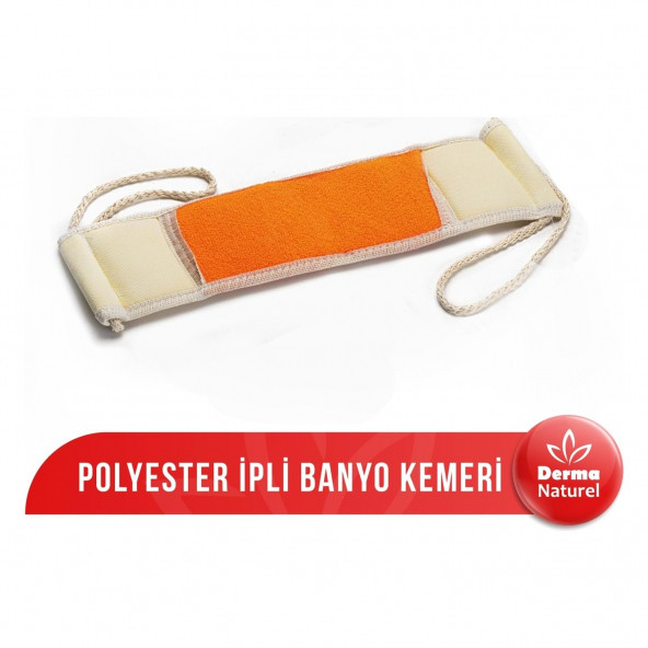 Derma Naturel Polyester İpli Banyo Kemeri