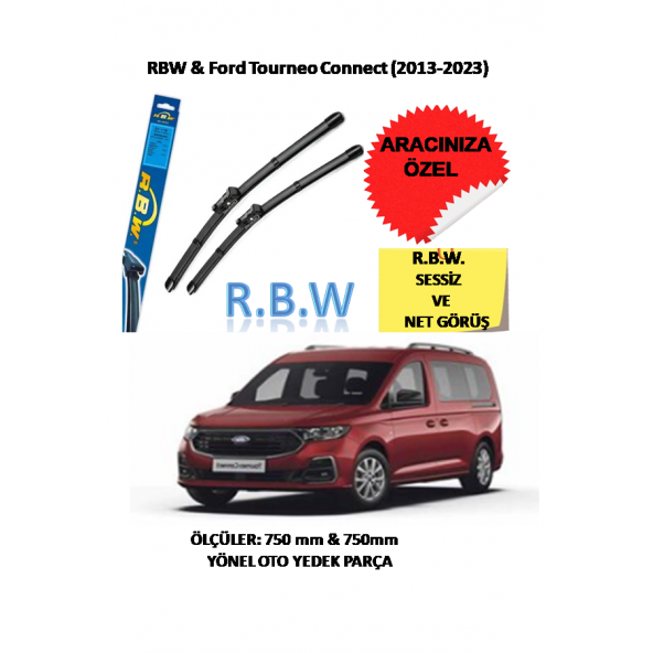 RBW Ford Tourneo Connect (2013-2023) Aracınız İçin Özel Muz Tip Silecek Takımı