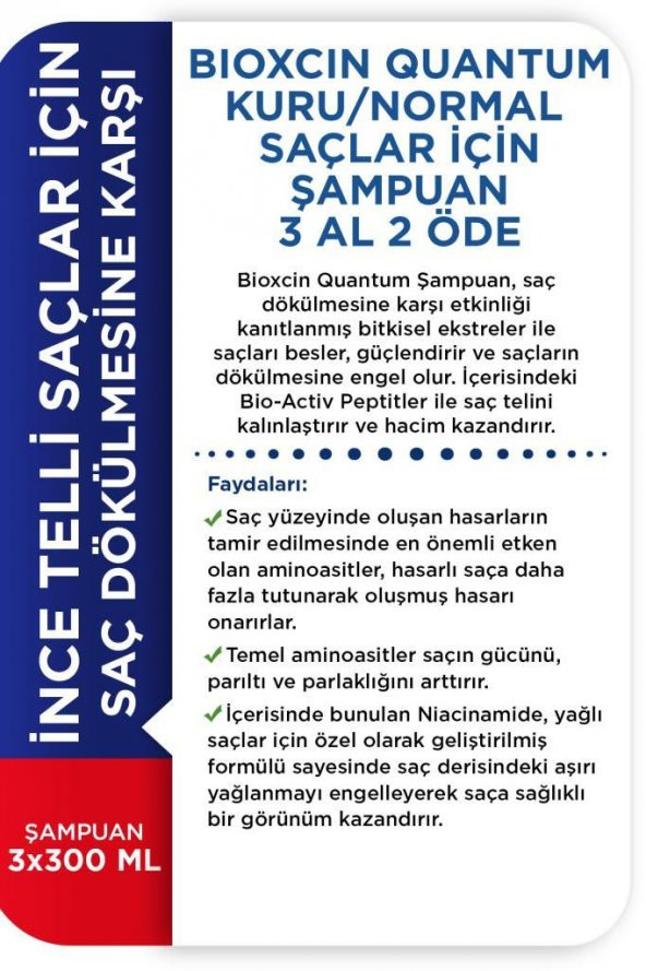 Bioxcin Quantum Kuru ve Normal Şampuan 3 Al 2 Öde - 4