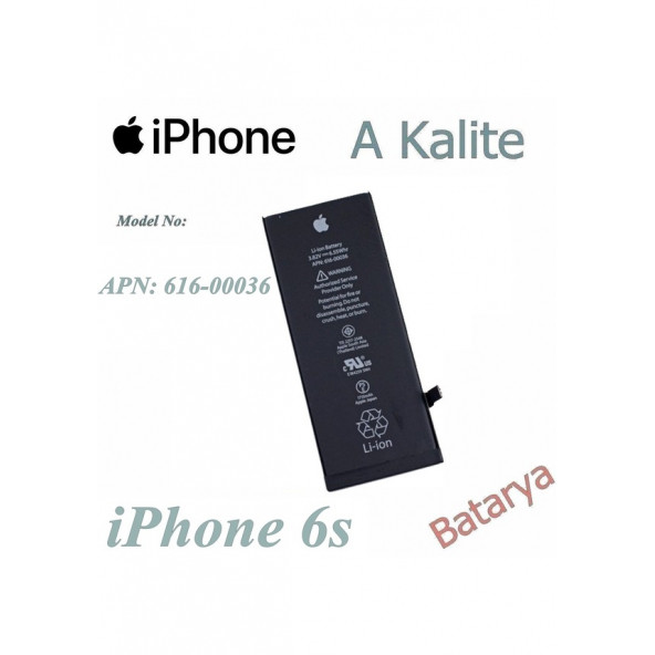 iphone 6S Batarya Apn 616-00036 Uyumlu Yedek Batarya