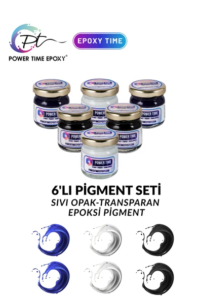 POWER TIME EPOXY 6lı Opak & Transparan Sıvı Pigment Boya Seti / Epoksi Için/ 2 Adet Beyaz/ 2 Adet Siyah/ 2 Adet Mavi ürün görseli 1