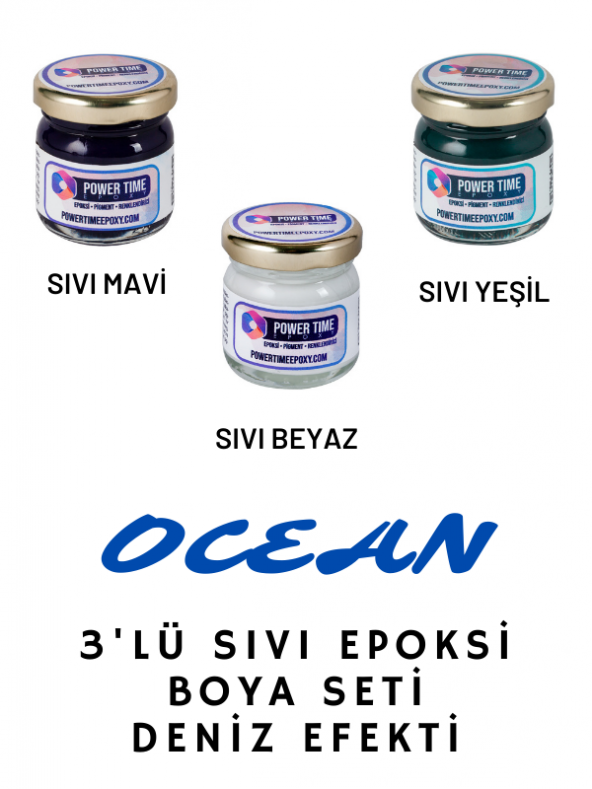 POWER TIME EPOXY 3lü Opak & Transparan Sıvı Pigment Boya Seti / Epoksi İçin Ocean / 3 Adet Epoksi Boyası/ Deniz