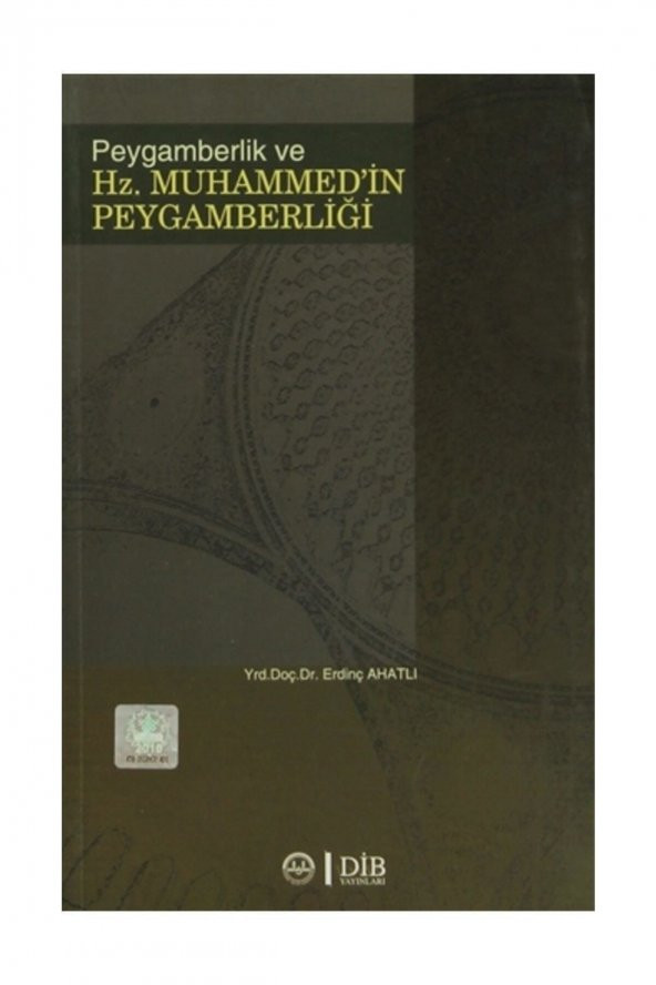Peygamberlik ve Hz. Muhammedin Peygamberliği  Erdinç Ahatlı ürün görseli