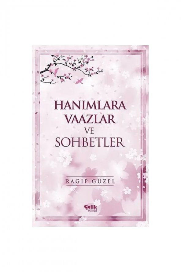 Hanımlara Vaazlar Ve Sohbetler