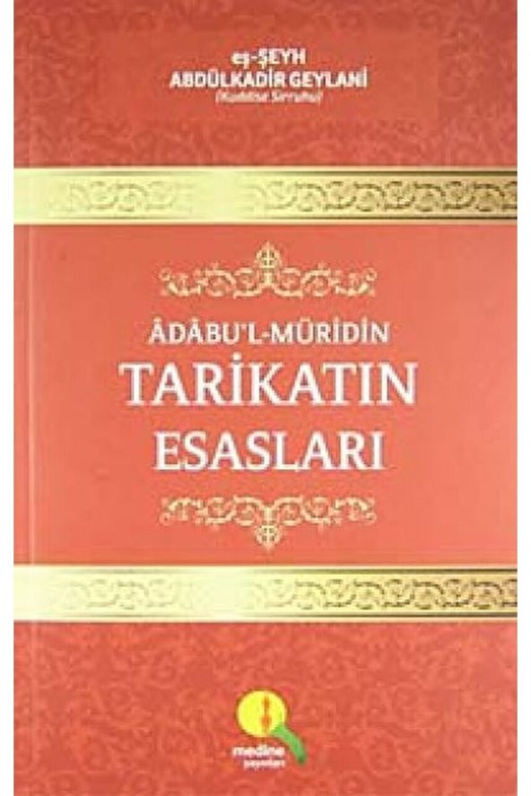 Tarikatın Esasları / Eş-şeyh Abdülkadir Geylani / / 9786054411498 ürün görseli