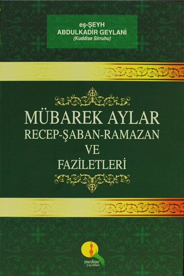 Mübarek Aylar - Recep Şaban Ramazan Ve Faziletleri / / 9786054818105 ürün görseli