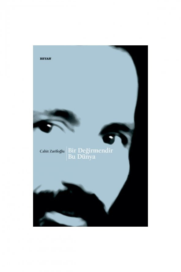 Bir Değirmendir Bu Dünya / Cahit Zarifoğlu ürün görseli